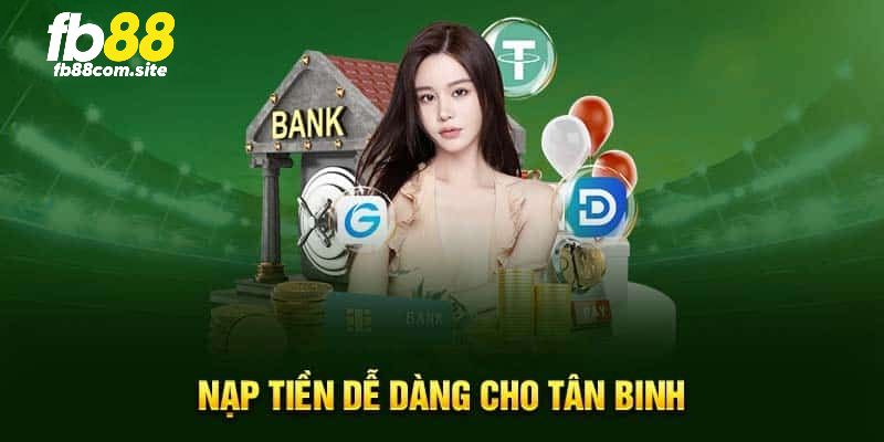 Lựa chọn hình thức nạp vốn phù hợp để giao dịch