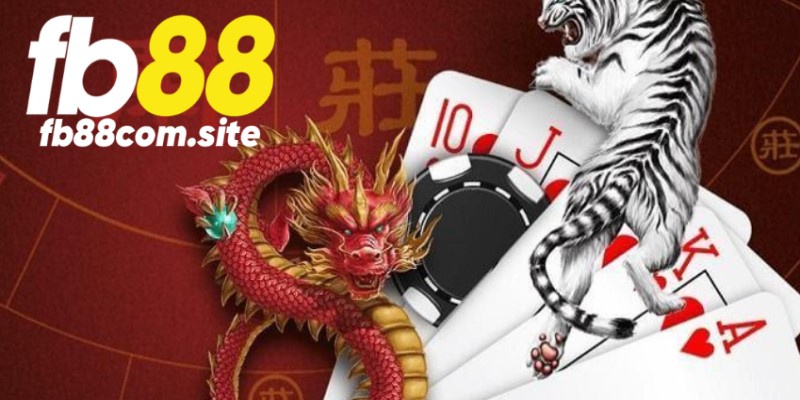 Game Rồng Hổ góp mặt tại casino FB88 