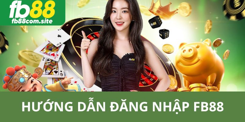 Hướng dẫn một số bước để đăng nhập fb88